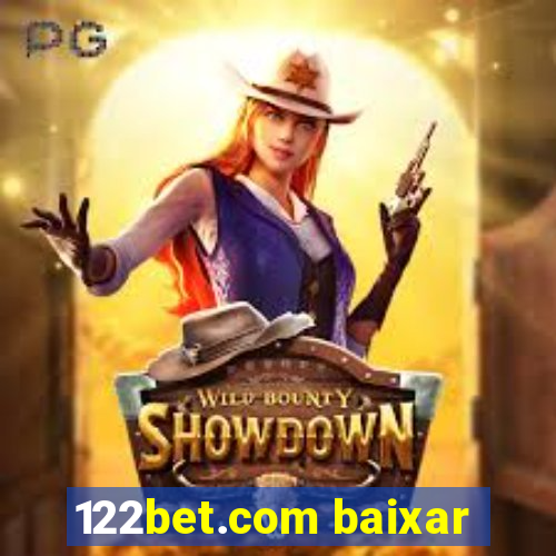 122bet.com baixar